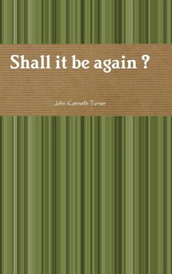 Shall it be again ? - Turner, John Shall it be again ? - Turner, John