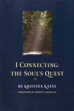I Connecting: The Soul's Quest - Kaine, Kristina