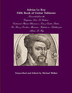 Adrian Le Roy Fifth Book of Guitar Tablature - Walker, Michael