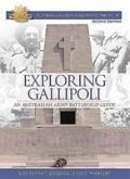 Exploring Gallipoli: Australian Army's Battlefield Guide to Gallipoli