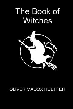 The Book of Witches - Hueffer, Oliver Maddox