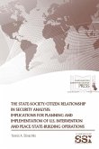 The State-Society/Citizen Relationship in Security Analysis