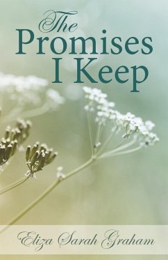 The Promises I Keep - Eliza Sarah Graham