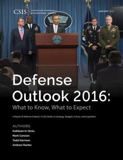 Defense Outlook 2016 - Hicks, Kathleen H; Cancian, Mark F; Harrison, Todd; Hunter, Andrew