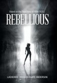 Rebellious