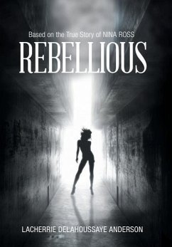 Rebellious - Delahoussaye Anderson, Lacherrie