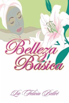 Manual de belleza básica - Beltré, Felicia