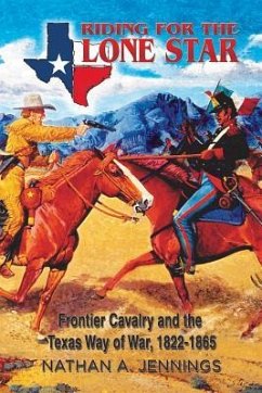 Riding for the Lone Star, Volume 2 - Jennings, Nathan