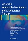 Melatonin, Neuroprotective Agents and Antidepressant Therapy