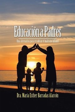 Educación a Padres - Alarcón, Dra. María Esther Barradas