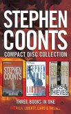 Stephen Coonts Collection: America, Liberty, Liars & Thieves