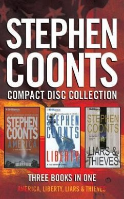 Stephen Coonts Collection: America, Liberty, Liars & Thieves - Coonts, Stephen