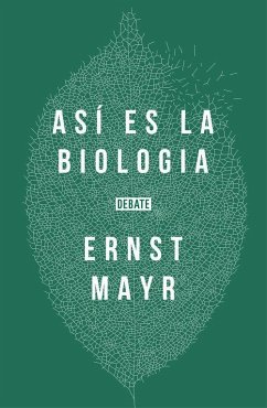 Así es la biología - Mayr, Ernst