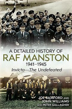 A Detailed History of RAF Manston 1941-1945 - Joe Bamford