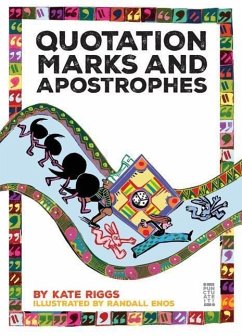 Quotation Marks and Apostrophes - Riggs, Kate