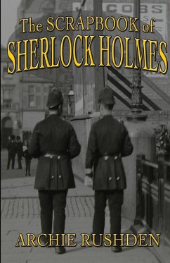 The Scrapbook of Sherlock Holmes - Rushden, Archie