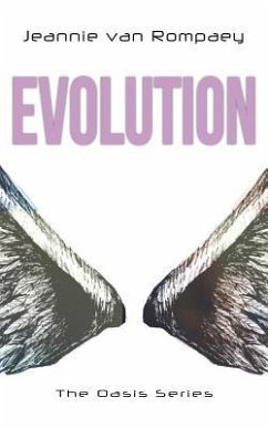 The Oasis Series: Evolution - Rompaey, Jeannie Van