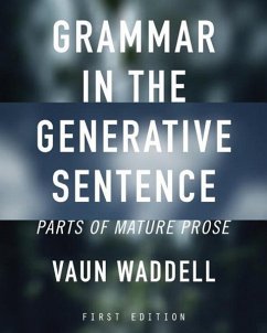 Grammar in the Generative Sentence - Waddell, Vaun