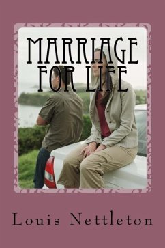 Marriage For Life - Nettleton, Louis