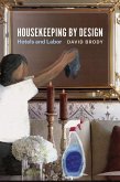 Housekeeping by Design Housekeeping by Design