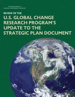 Review of the U.S. Global Change Research Program's Update to the Strategic Plan Document - National Academies of Sciences Engineering and Medicine; Division of Behavioral and Social Sciences and Education; Board on Environmental Change and Society; Division On Earth And Life Studies; Board on Atmospheric Sciences and Climate; Committee to Advise the U S Global Change Research Program