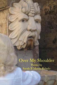 Over My Shoulder - Marsh-Rebelo, Sarah B.