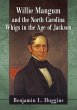Willie Mangum and the North Carolina... - Bild 1