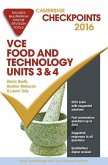 Cambridge Checkpoints Vce Food Technology Units 3 and 4 2016 and Quiz Me More
