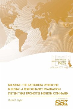 Breaking The Bathsheba Syndrome - Taylor, Curtis D.; Institute, Strategic Studies; Army War College, U. S.