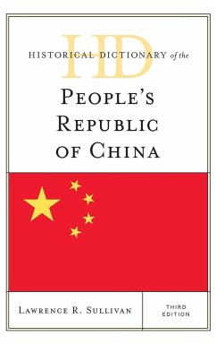 Historical Dictionary of the People's Republic of China - Sullivan, Lawrence R.