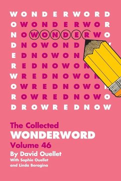 WonderWord Volume 46 - Ouellet, David; Ouellet, Sophie; Boragina, Linda
