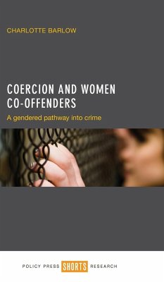 Coercion and women co-offenders - Barlow, Charlotte