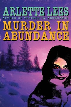Murder in Abundance - Lees, Arlette