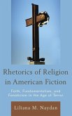 Rhetorics of Religion in American Fiction Rhetorics of Religion in American Fiction