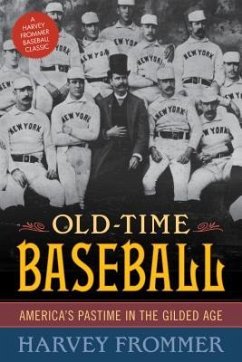 Old Time Baseball - Frommer, Harvey