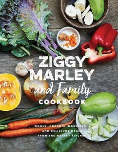 Ziggy Marley And Family Cookbook - Marley, Ziggy