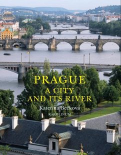 Prague: A City and Its River - Paton, Marzia;Paton, Derek;Becková, Katerina