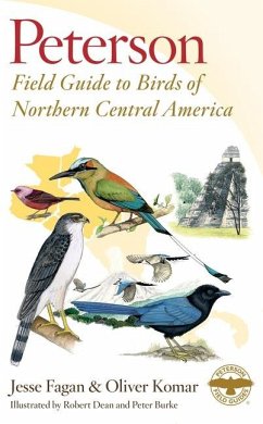 Peterson Field Guide to Birds of Northern Central America - Fagan, Jesse; Komar, Oliver