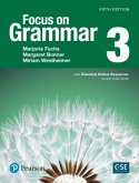 Focus on Grammar - (AE) - 5th Edition (2017) - Student Book with Essential Online Resources - Level 3 Focus on Grammar - (AE) - 5th Edition (2017) - Student Book with Essential Online Resources - Level 3