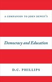 A Companion to John Dewey's Democracy and Education