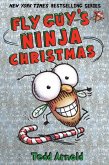 Fly Guy's Ninja Christmas (Fly Guy #16) Fly Guy's Ninja Christmas (Fly Guy #16)