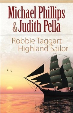 Robbie Taggart: Highland Sailor - Phillips, Michael; Pella, Judith