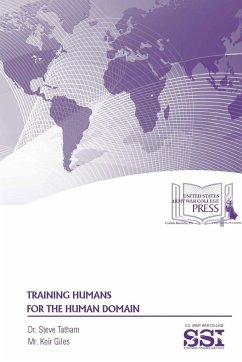 Training Humans for The Human Domain - Tatham, Steve; Giles, Keir; Institute, Strategic Studies