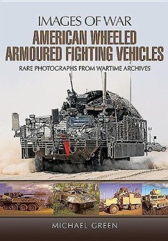 American Wheeled Armoured Fighting Vehicles - Green, Michael