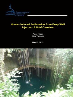 Human-Induced Earthquakes from Deep-Well Injection - Folger, Peter; Tiemann, Mary; Research Service, Congressional