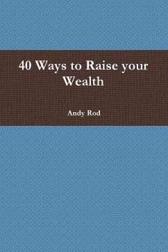 40 Ways to Raise your Wealth - Rod, Andy