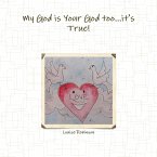 My God is Your God too...it's True!