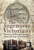 The Ingenious Victorians