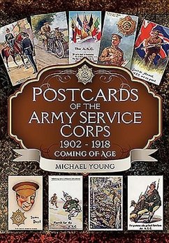 Postcards of the Army Service Corps 1902 - 1918 - Young, Michael