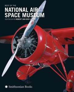 Best of the National Air and Space Museum - Linden, F. Robert van der